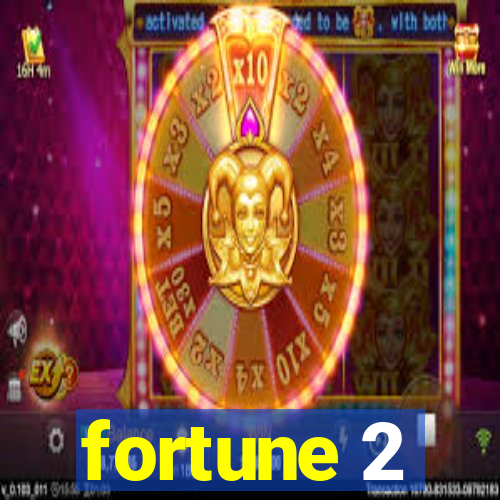 fortune 2